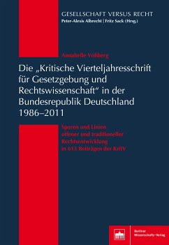 Die 'Kritische Vierteljahresschrift für Gesetzgebung und Rechtswissenschaft'in der Bundesrepublik Deutschland 1986-2011 (eBook, PDF) - Voßberg, Annabelle