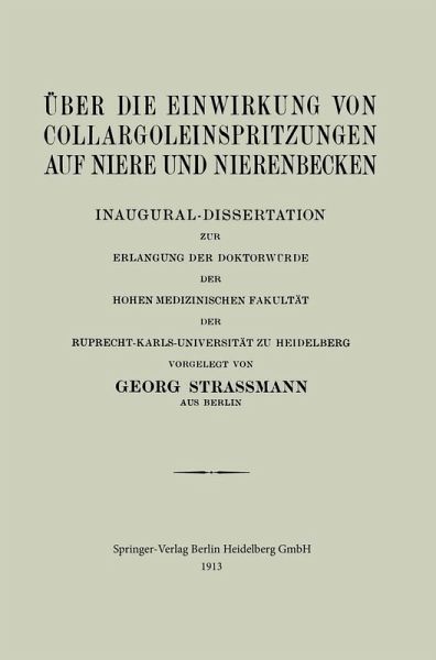 Über die Einwirkung von Collargoleinspritzungen auf Niere und Nierenbecken (eBook, PDF)