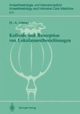 Kolloide und Resorption von Lokalanaesthesielösungen (eBook, PDF)