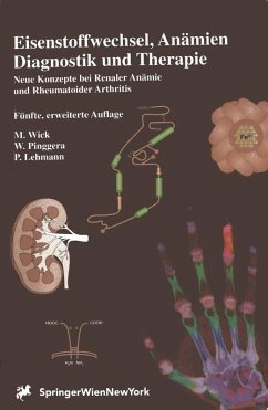 Eisenstoffwechsel, Anämien Diagnostik und Therapie (eBook, PDF) - Wick, M.; Pinggera, W.; Lehmann, P.