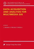 Data Acquisition and Analysis for Multimedia GIS (eBook, PDF)