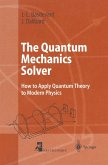 The Quantum Mechanics Solver (eBook, PDF)