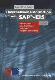 Unternehmensinformation mit SAP®-EIS (eBook, PDF) Unternehmensinformation mit SAP®-EIS (eBook, PDF)