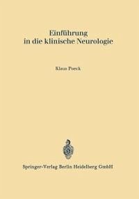 Einführung in die klinische Neurologie (eBook, PDF) - Poeck, Klaus