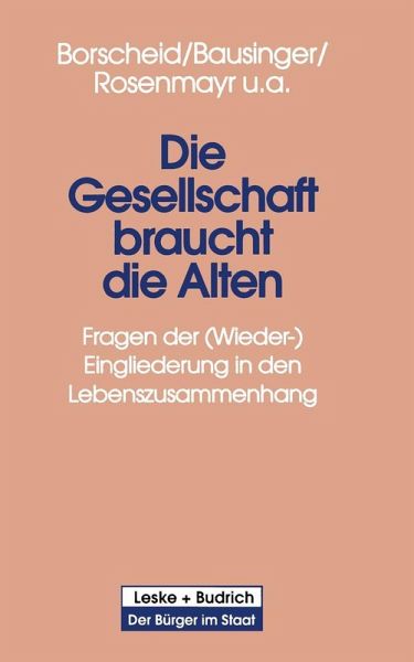 Die Gesellschaft braucht die Alten (eBook, PDF)
