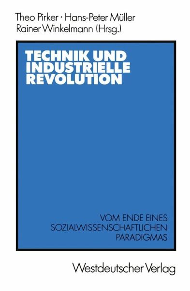 Technik und Industrielle Revolution (eBook, PDF) Technik und Industrielle Revolution (eBook, PDF)