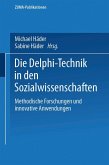 Die Delphi-Technik in den Sozialwissenschaften (eBook, PDF)