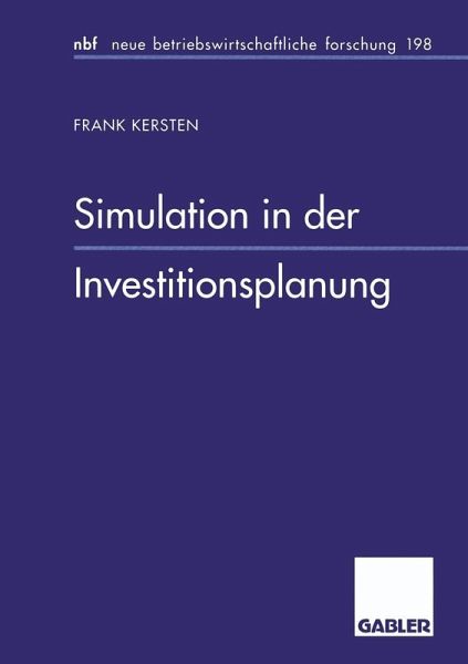 Simulation in der Investitionsplanung (eBook, PDF) Simulation in der Investitionsplanung (eBook, PDF)