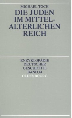 Die Juden im mittelalterlichen Reich (eBook, PDF) - Toch, Michael