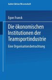 Die ökonomischen Institutionen der Teamsportindustrie (eBook, PDF)