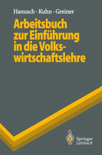Arbeitsbuch zur Einführung in die Volkswirtschaftslehre (eBook, PDF) Arbeitsbuch zur Einführung in die Volkswirtschaftslehre (eBook, PDF)