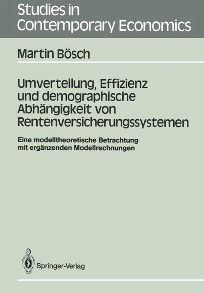 Umverteilung, Effizienz und demographische Abhängigkeit von Rentenversicherungssystemen (eBook, PDF)
