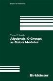 Algebraic K-Groups as Galois Modules (eBook, PDF)