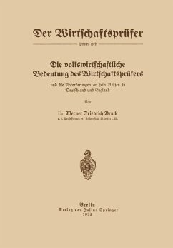 Die volkswirtschaftliche Bedeutung des Wirtschaftsprüfers und die Anforderungen an sein Wissen in Deutschland und England (eBook, PDF) - Bruck, Werner Friedrich