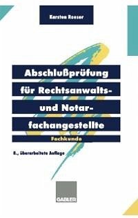 Abschlußprüfung für Rechtsanwalts- und Notarfachangestellte (eBook, PDF) - Roeser, Karsten