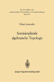 Semisimpliziale algebraische Topologie (eBook, PDF)