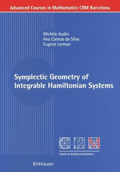 Symplectic Geometry of Integrable Hamiltonian Systems (eBook, PDF) - Audin, Michèle; Cannas Da Silva, Ana; Lerman, Eugene