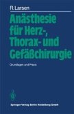 Anästhesie für Herz-, Thorax- und Gefäßchirurgie (eBook, PDF)