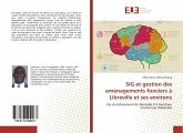 SIG et gestion des aménagements fonciers à Libreville et ses environs