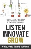 Listen, Innovate, Grow (eBook, ePUB)