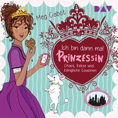 Ich bin dann mal Prinzessin – Teil 2: Chaos, Kekse und königliche Cousinen (MP3-Download) - Cabot, Meg