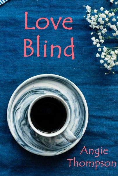 Love Blind (eBook, ePUB)