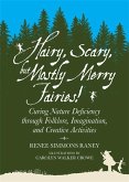 Hairy, Scary, but Mostly Merry Fairies! (eBook, ePUB) Hairy, Scary, but Mostly Merry Fairies! (eBook, ePUB)