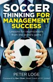 Soccer Thinking for Management Success (eBook, ePUB)