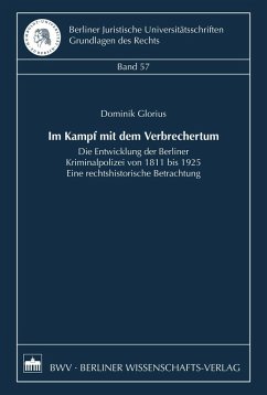 Im Kampf mit dem Verbrechertum (eBook, PDF) - Glorius, Dominik