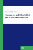Transparenz und Öffentlichkeit gemischter Schiedsverfahren (eBook, PDF)
