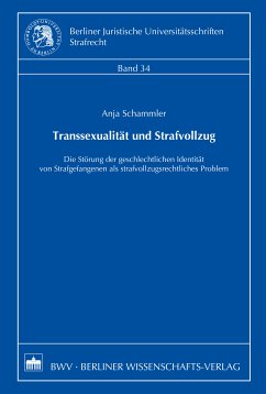 Transsexualität und Strafvollzug (eBook, PDF) - Schammler, Anja