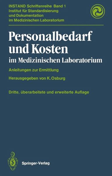 Personalbedarf und Kosten im medizinischen Laboratorium (eBook, PDF) Personalbedarf und Kosten im medizinischen Laboratorium (eBook, PDF)