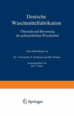 Deutsche Waschmittelfabrikation (eBook, PDF) - Deite, C.; Davidsohn, J.; Eichbaum, F.; Warkus, Max