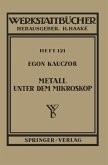 Metall unter dem Mikroskop (eBook, PDF)