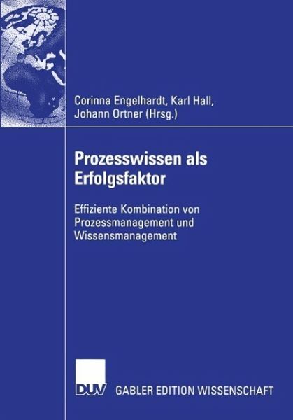 Prozesswissen als Erfolgsfaktor (eBook, PDF) Prozesswissen als Erfolgsfaktor (eBook, PDF)