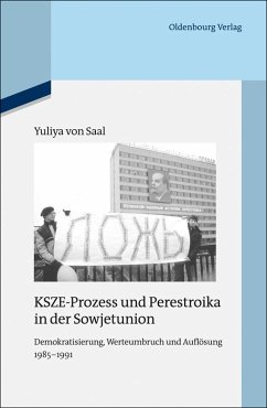 KSZE-Prozess und Perestroika in der Sowjetunion (eBook, PDF) - Saal, Yuliya Von