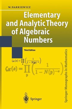Elementary and Analytic Theory of Algebraic Numbers (eBook, PDF) - Narkiewicz, Wladyslaw