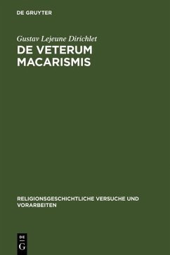 De veterum macarismis (eBook, PDF) - Dirichlet, Gustav Lejeune