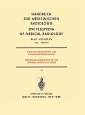 Röntgendiagnostik des Zentralnervensystems Teil 1B Roentgen Diagnosis of the Central Nervous System Part 1B (eBook, PDF)