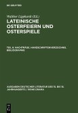 Lateinische Osterfeiern und Osterspiele Teil 6 (eBook, PDF)