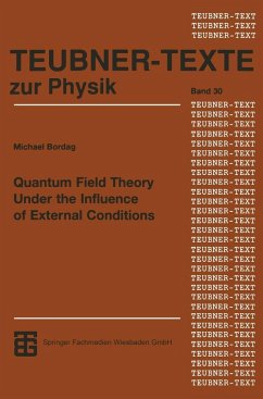 Quantum Field Theory Under the Influence of External Conditions (eBook, PDF)