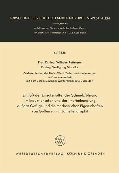 Einfluß der Einsatzstoffe, der Schmelzführung im Induktionsofen und der Impfbehandlung auf das Gefüge und die mechanischen Eigenschaften von Gußeisen mit Lamellengraphit (eBook, PDF)