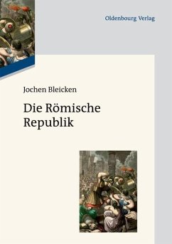 Die Römische Republik (eBook, PDF) - Bleicken, Jochen