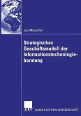 Strategisches Geschäftsmodell der Informationstechnologieberatung (eBook, PDF)