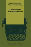 Technisierte Kommunikation (eBook, PDF)