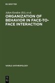 Organization of Behavior in Face-to-Face Interaction (eBook, PDF)