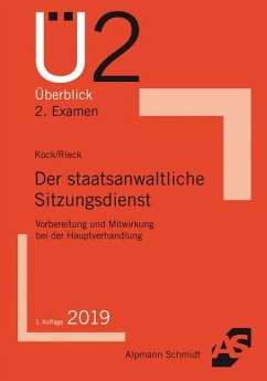 Der staatsanwaltliche Sitzungsdienst - Kock, Rainer;Rieck, Patrick