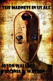 The Madness in Us All (eBook, ePUB) The Madness in Us All (eBook, ePUB)