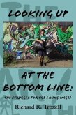 Looking Up at the Bottom Line (eBook, ePUB)