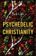 Psychedelic Christianity (eBook, ePUB) - Bild 1